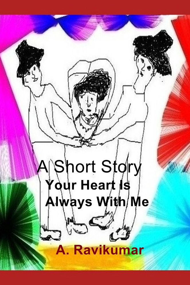 A Short Story: Your Heart Is Always With Me