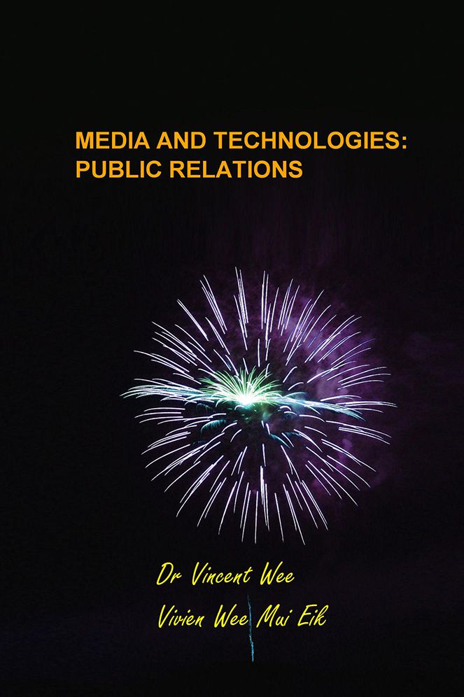 Media and Technologies: Public Relations: Strategies and Tactics