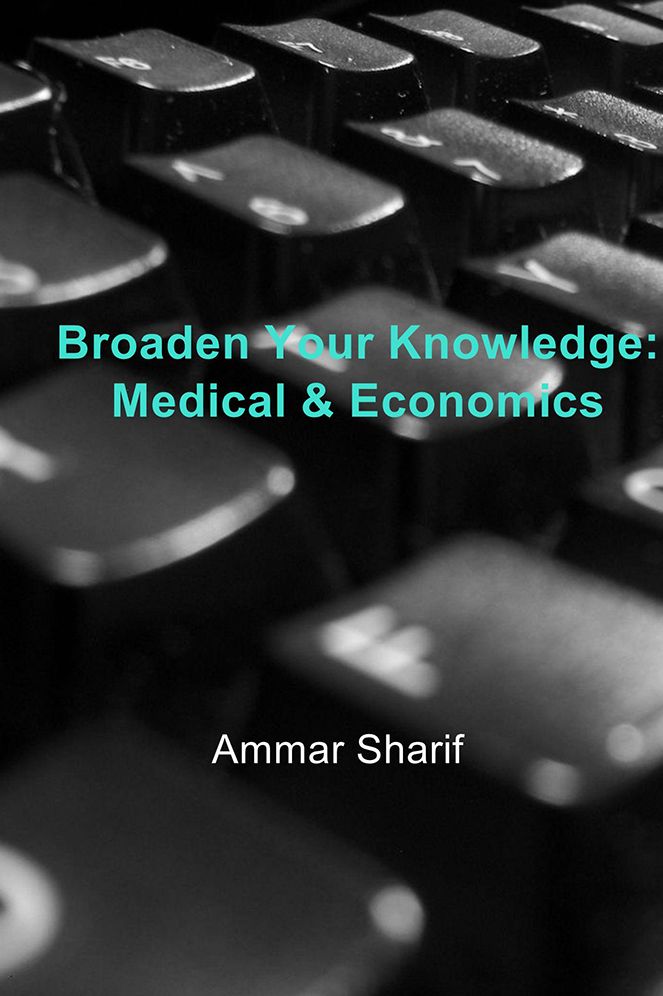 Broaden Your Knowledge: Medical & Economics