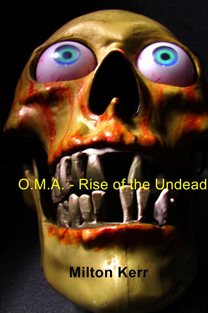 O.M.A. - Rise of the Undead