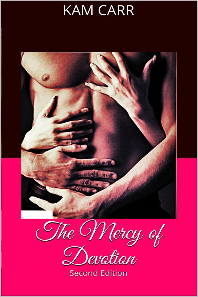 The Mercy of Devotion: Book One