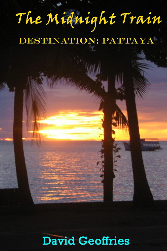 The Midnight Train: Destination: Pattaya