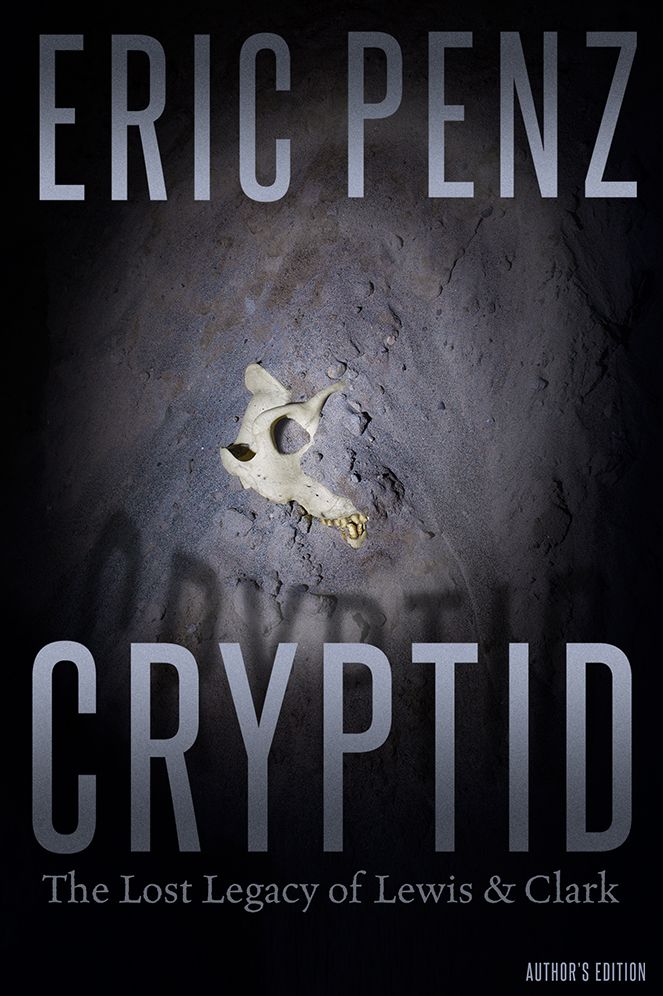 Cryptid: The Lost Legacy of Lewis & Clark