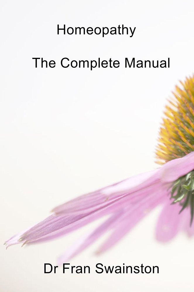 Homeopathy: The Complete Manual