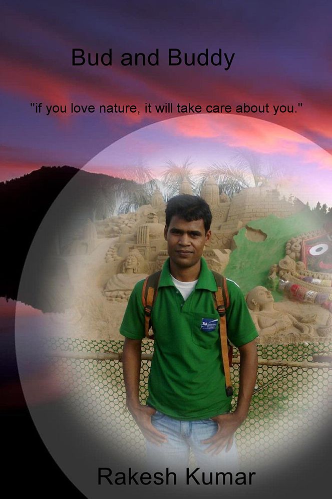 Bud and Buddy: "if you love nature, it will take care about you."