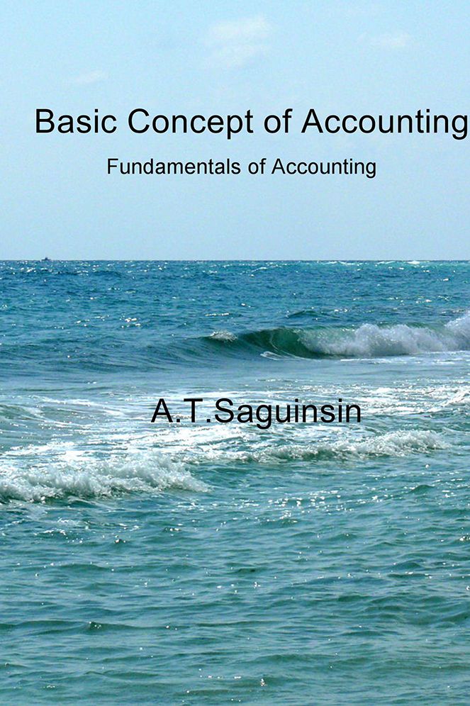 Basic Concept of Accounting: Fundamentals of Accounting