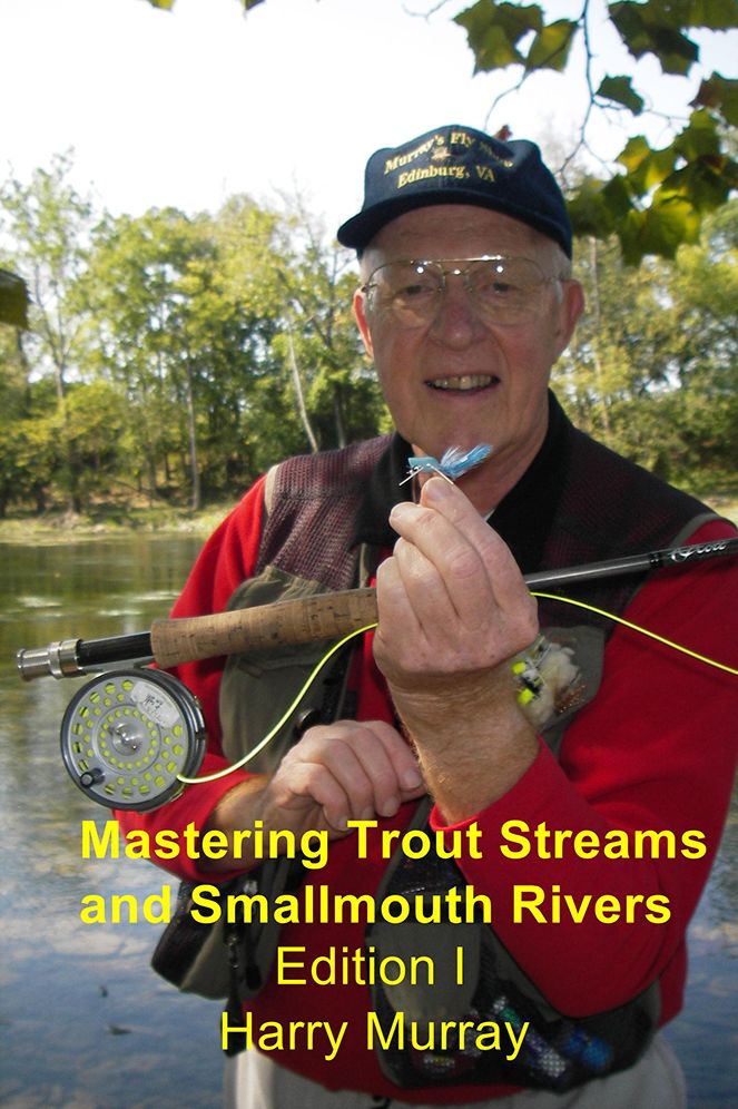 Mastering Trout Streams and Smallmouth Rivers: Edition I