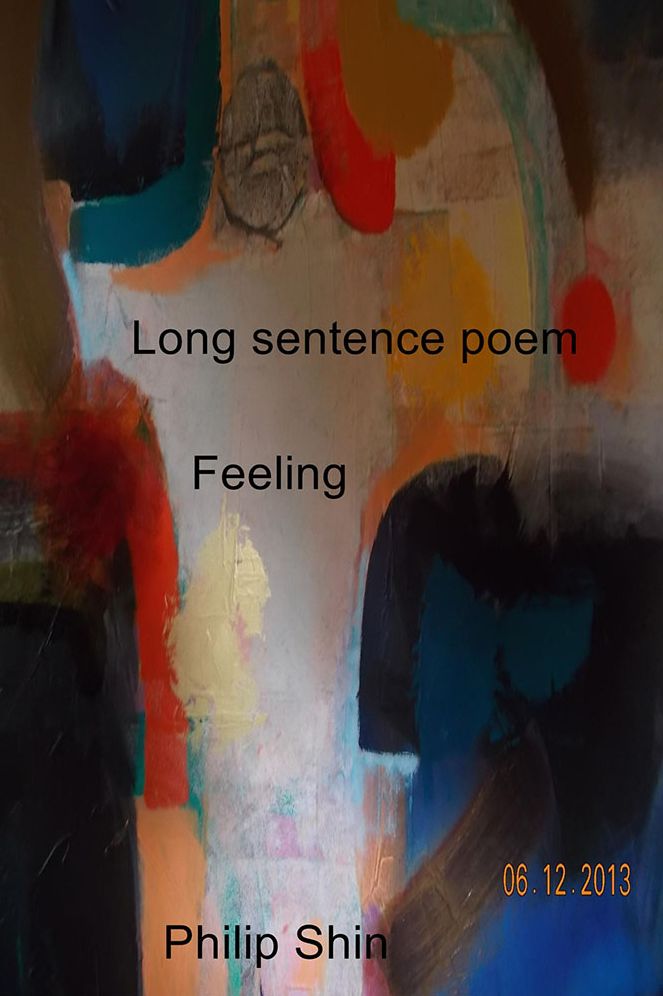 Long sentence poem: Feeling