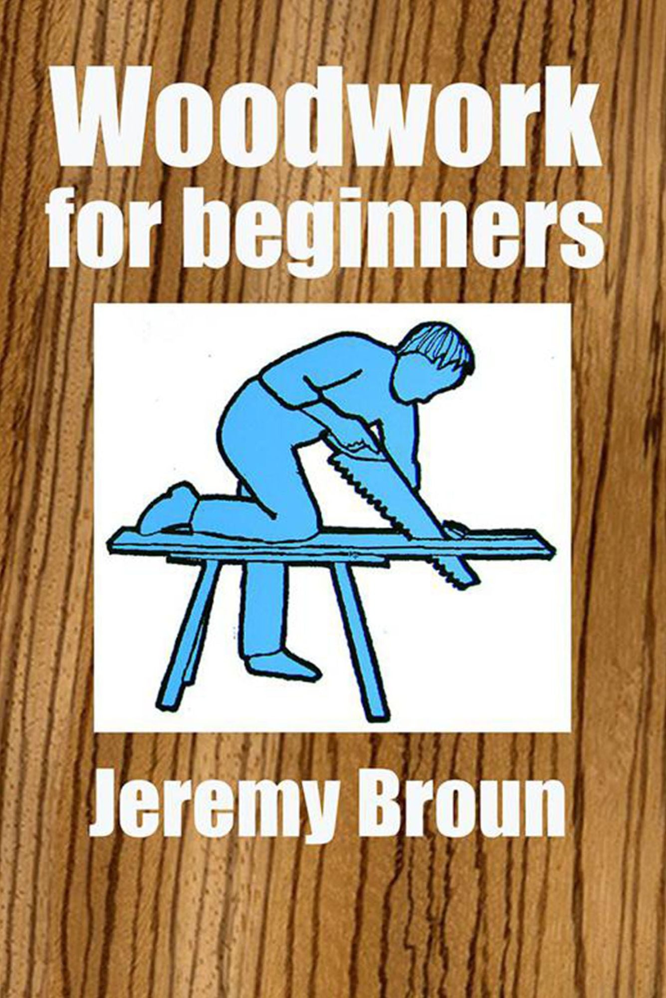 Woodwork for Beginners