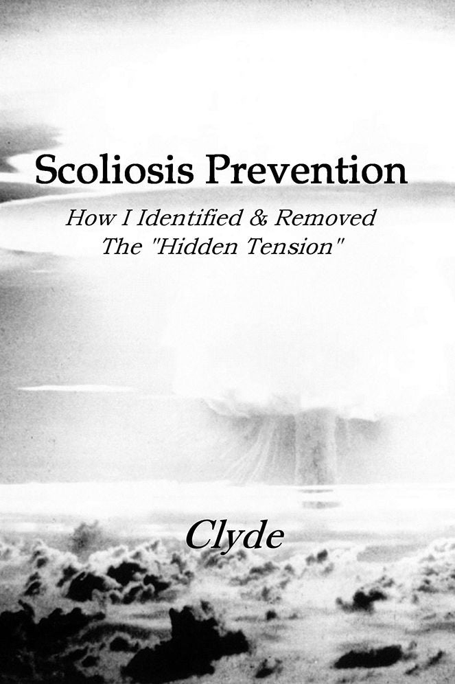 Scoliosis Prevention: How I Identified & Removed The "Hidden Tension"