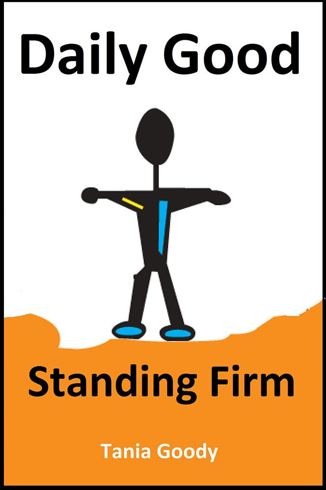 Daily Good: Standing Firm
