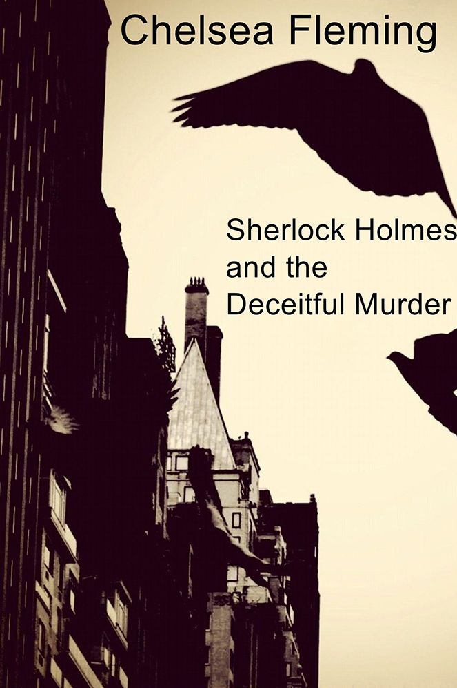 Sherlock Holmes and the Deceitful Murder