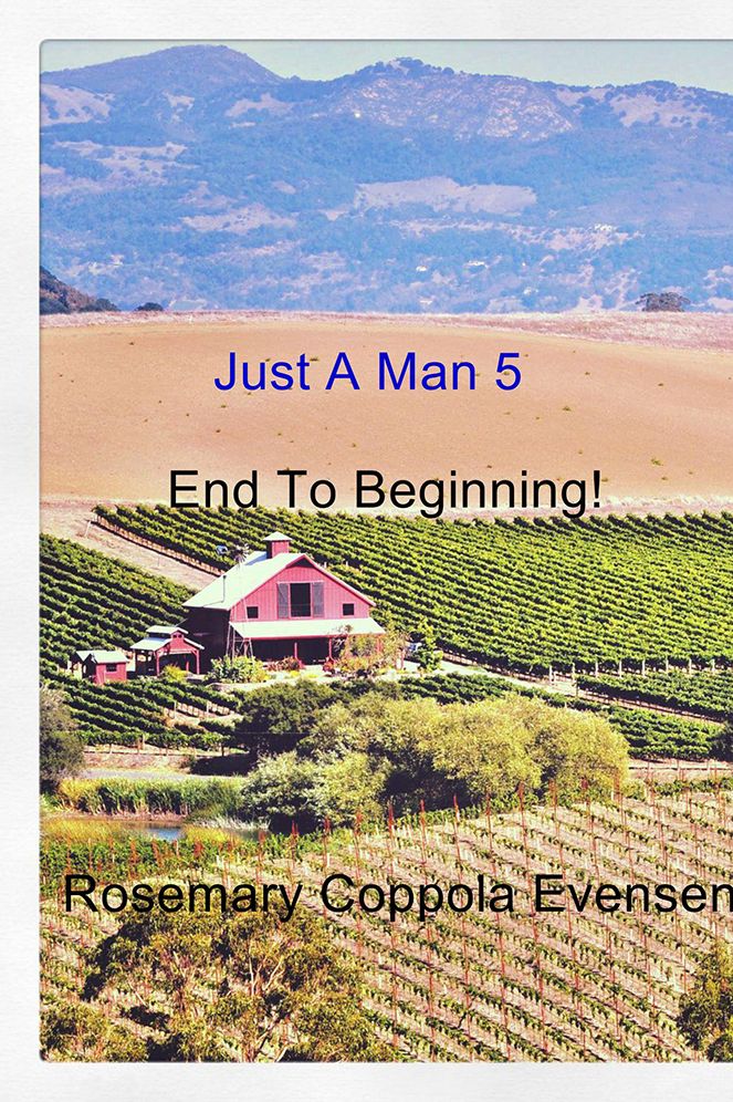 Just A Man 5: Just A Man & A Women...End To Beginning!