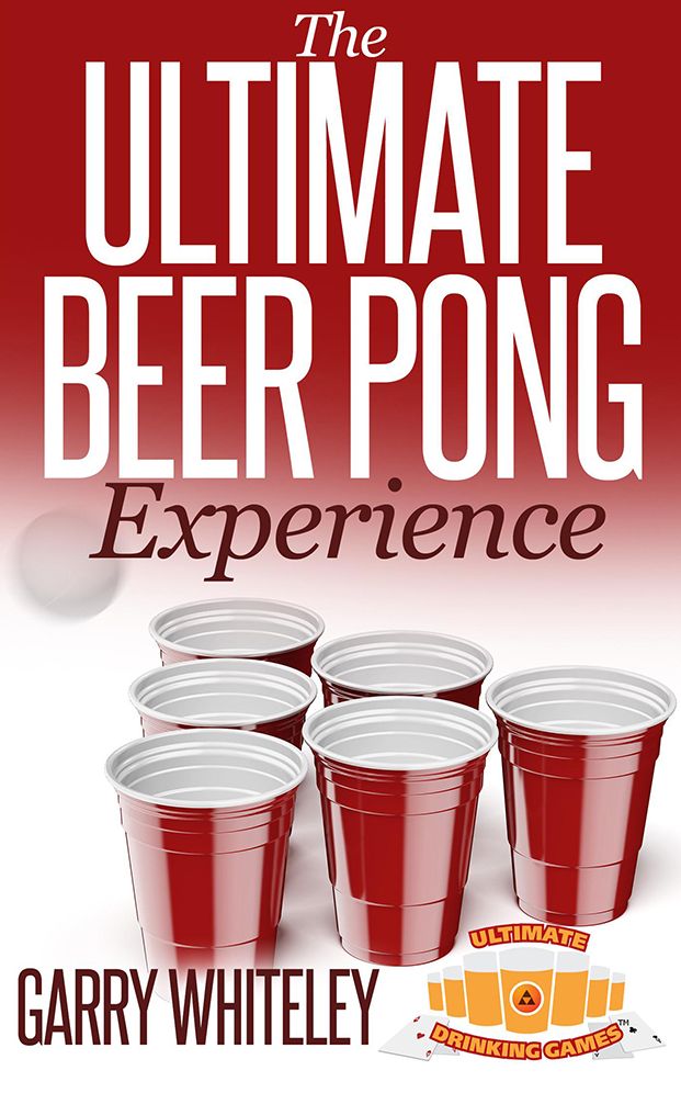 The Ultimate Beer Pong Experience