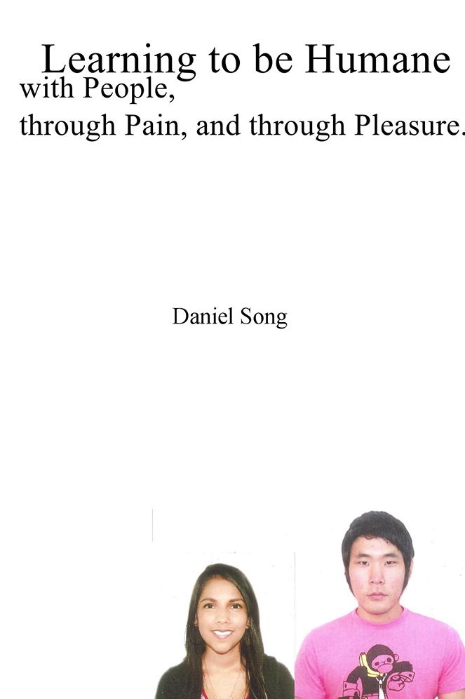 Learning to be Humane: with People, through Pain, and through Pleasure.