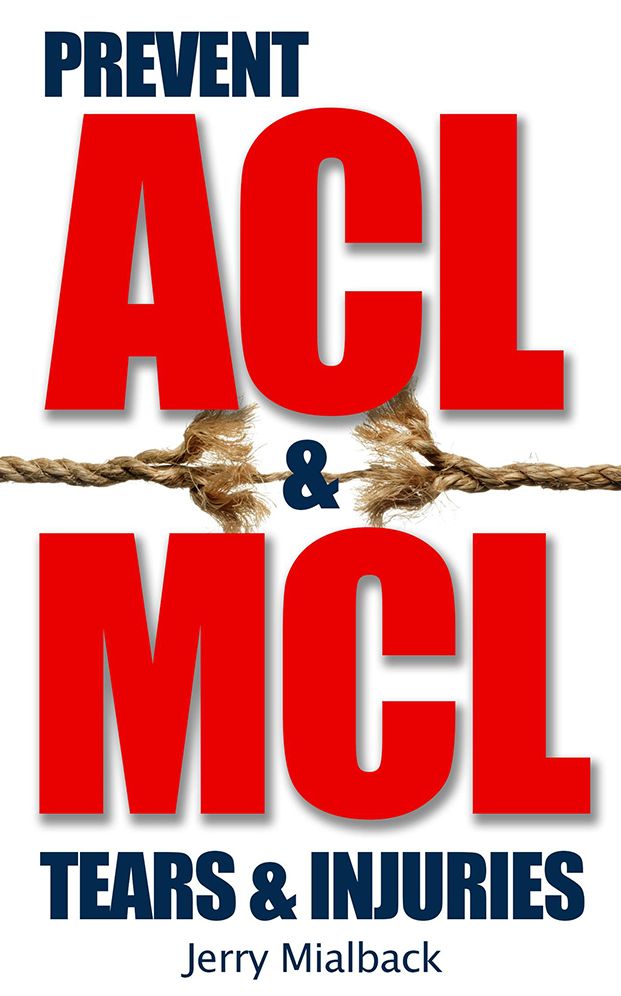 How To Prevent ACL & MCL Tears And Injuries