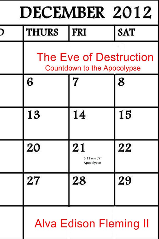 The Eve of Destruction: Countdown to the Apocolypse