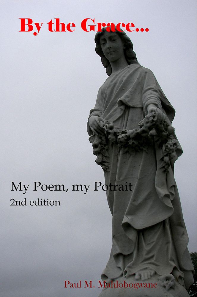By the Grace...: My Poem, My Potrait 2nd Edition