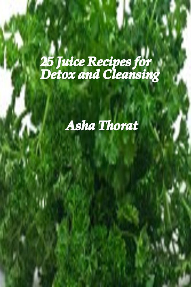 25 Juice Recipes for Detox and Cleansing