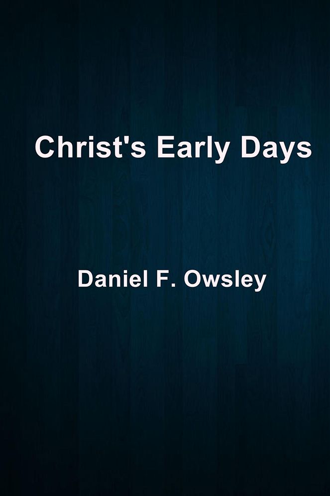 Christ's Early Days