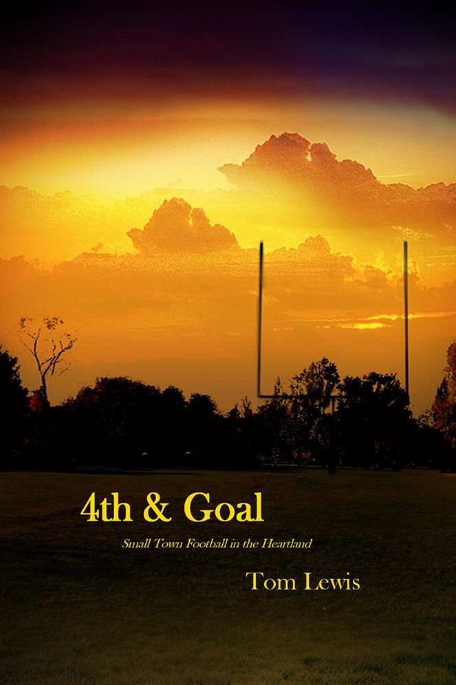 4th & Goal: Small Town Football in the Heartland