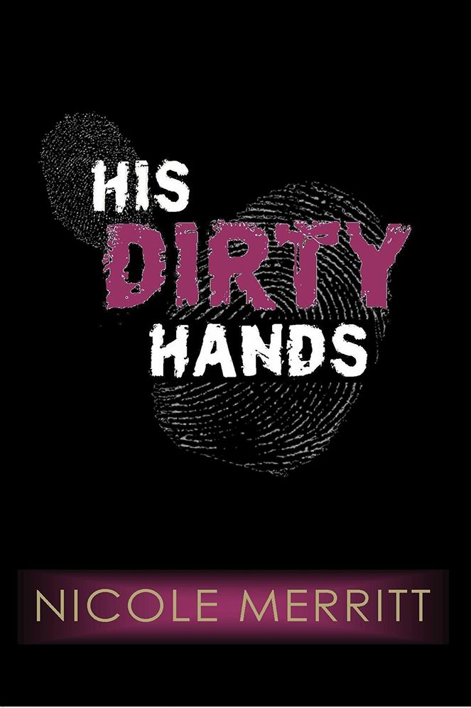 His Dirty Hands
