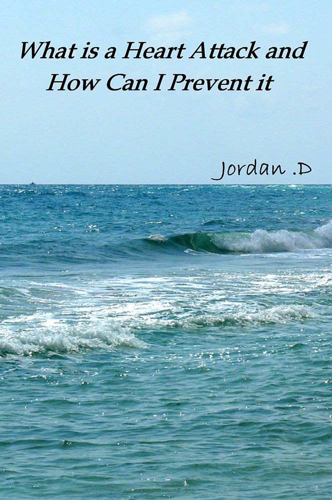 What is a Heart Attack and How Can I Prevent it