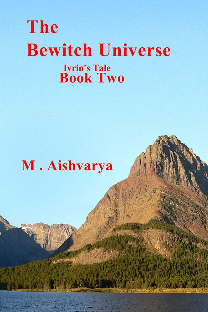 The Bewitch Universe Ivrin's Tale: Book Two