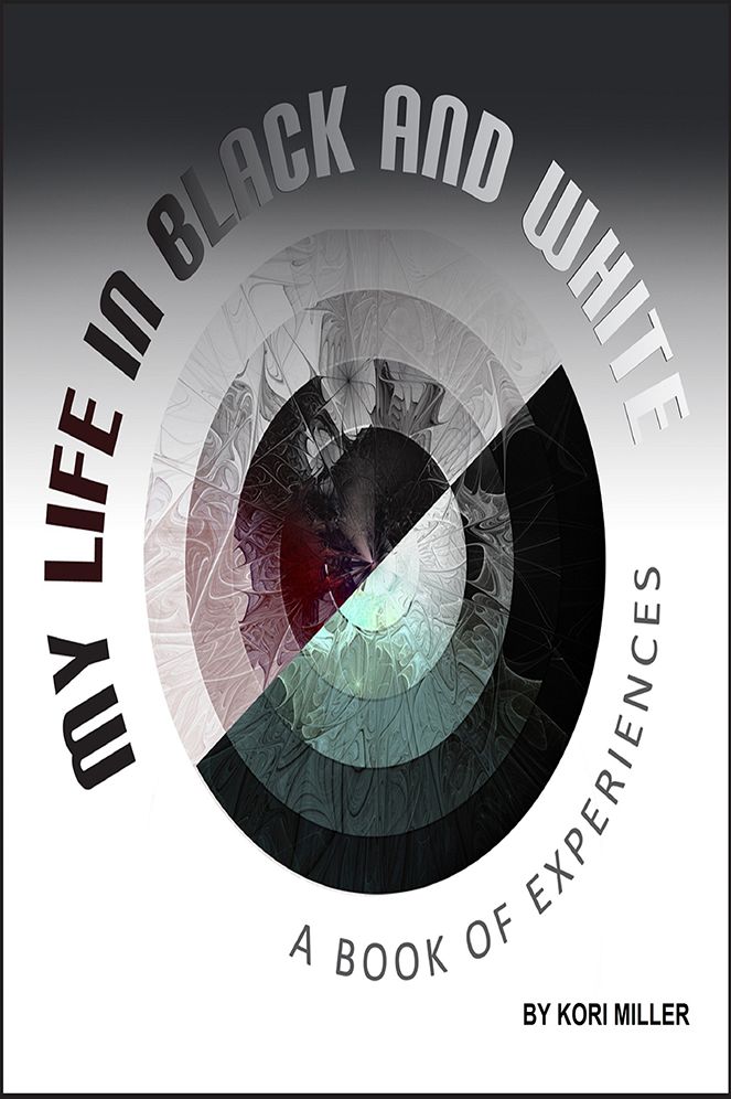 My Life In Black And White: A Book Of Experiences
