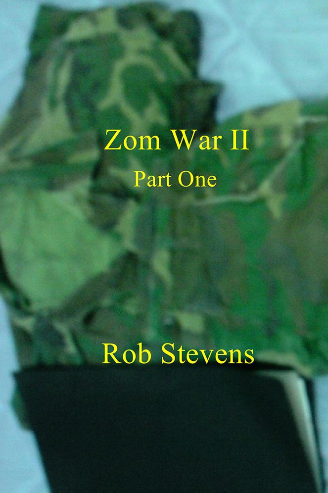 Zom War II: Part One