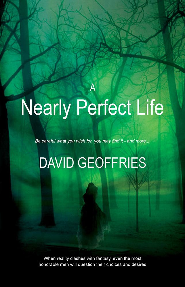 A Nearly Perfect Life