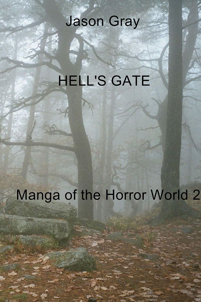 HELL'S GATE: Manga of the Horror World 2