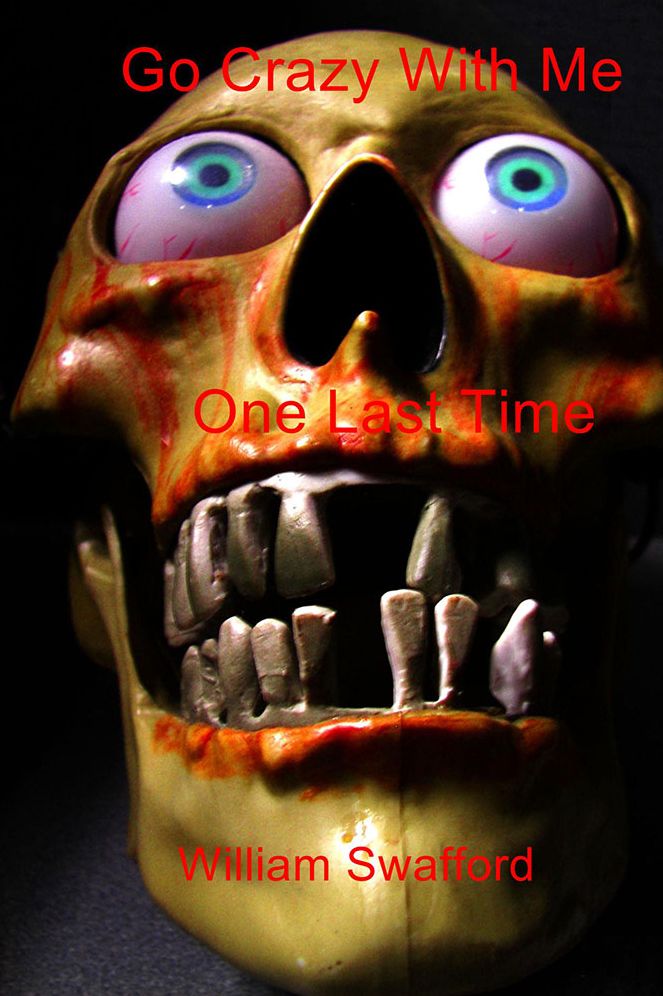 Go Crazy With Me: One Last Time