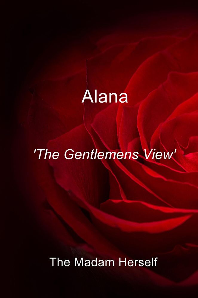 Alana: 'The Gentlemens View'