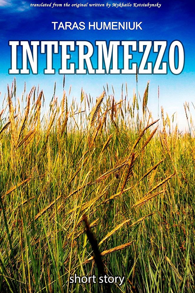 Intermezzo: short story