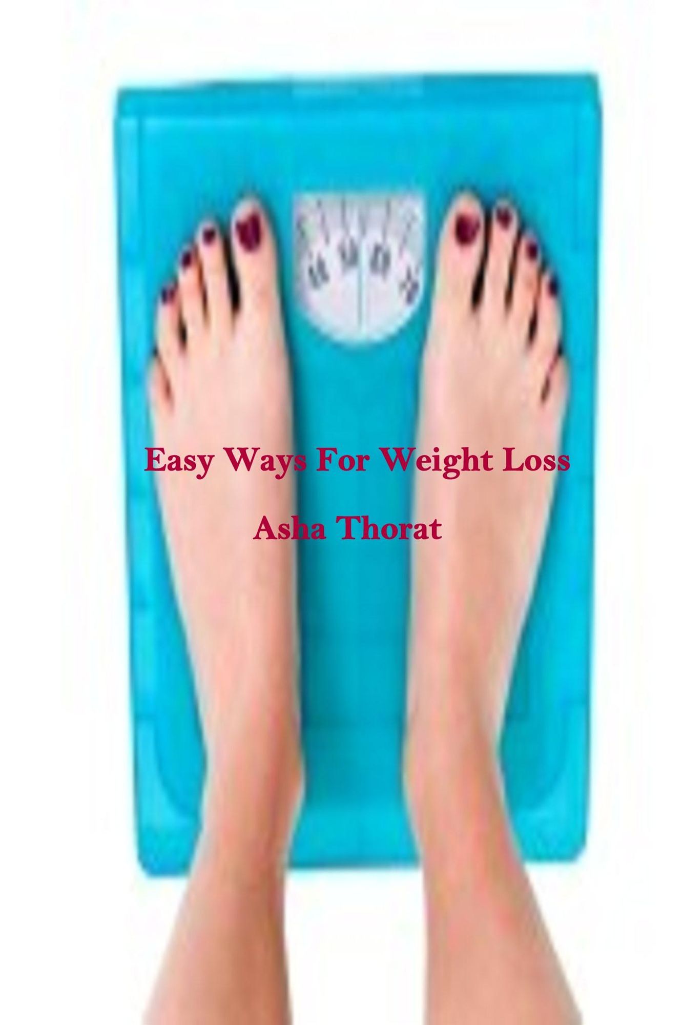 Easy Ways For Weight Loss
