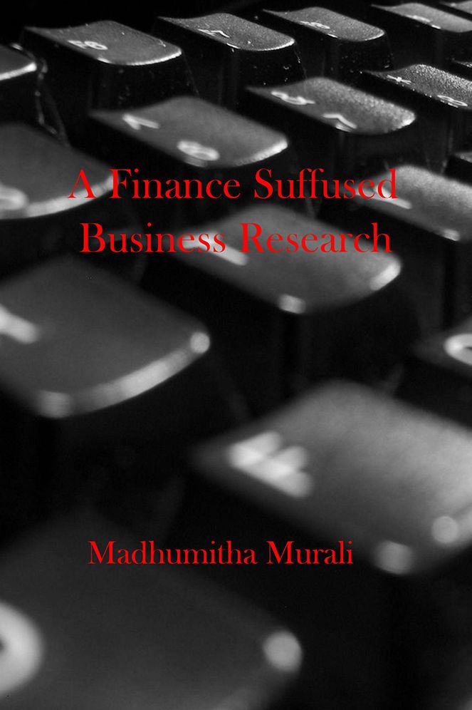 A Finance Suffused Business Research