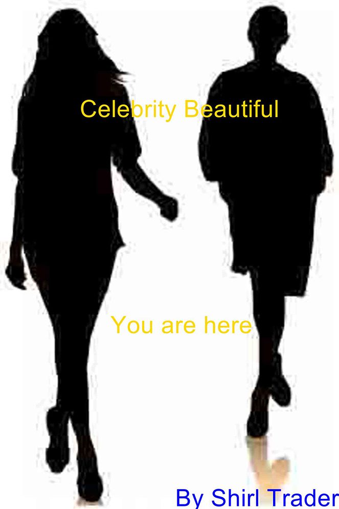Celebrity Beautiful: You are Here