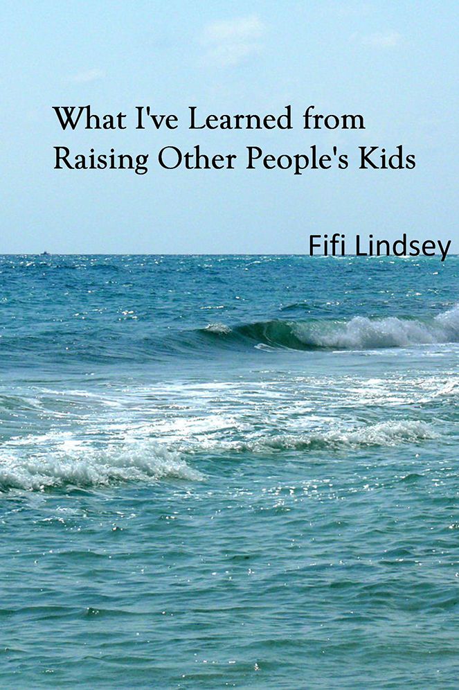 What I've Learned from Raising Other People's Kids