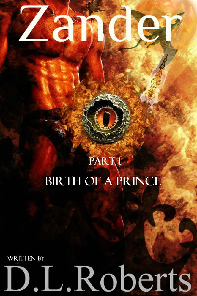 Zander: Part one Birth of a Prince
