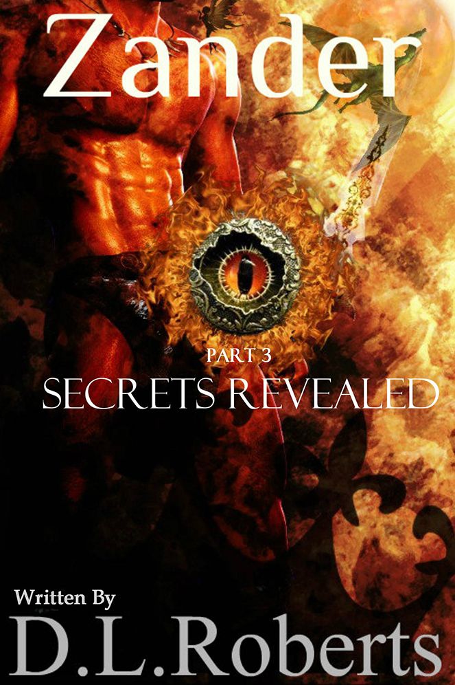 Zander: Part three Secrets Revealed