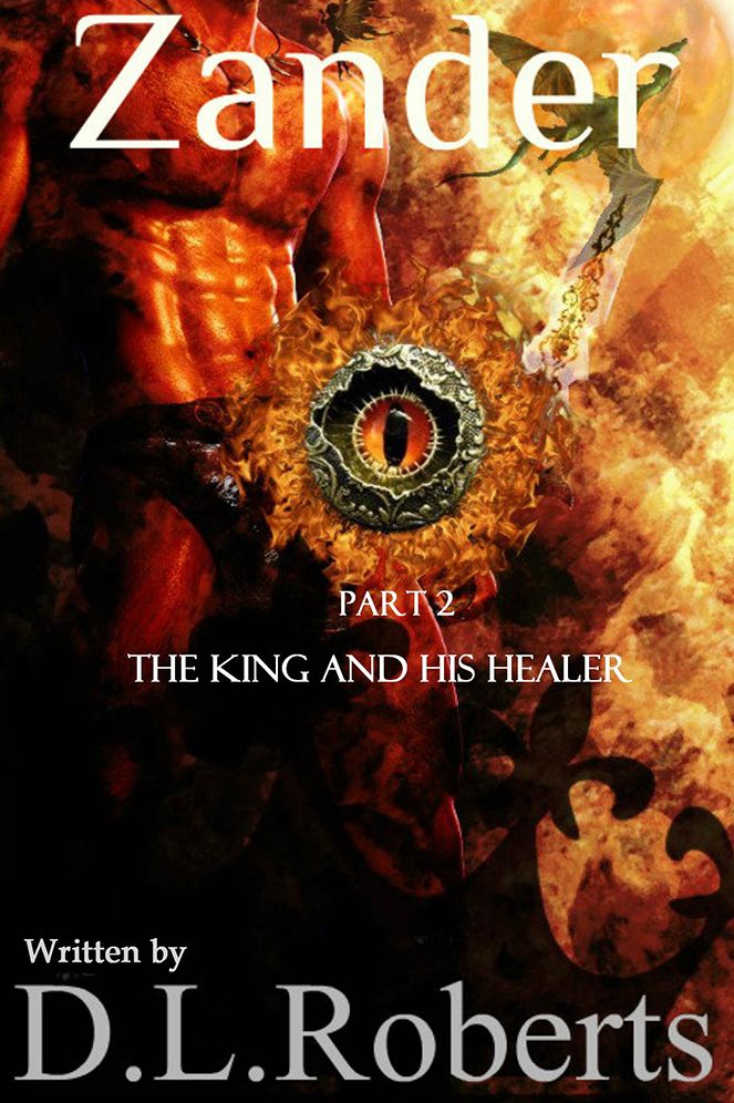 Zander: Part two The King and his Healer