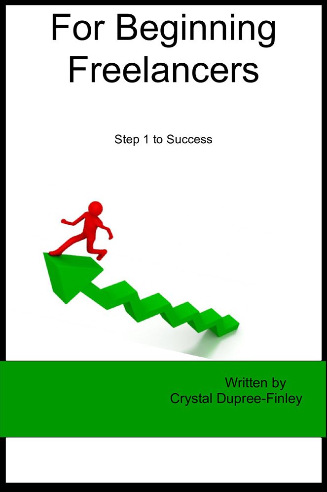 For Beginning Freelancers: Step 1 to Success