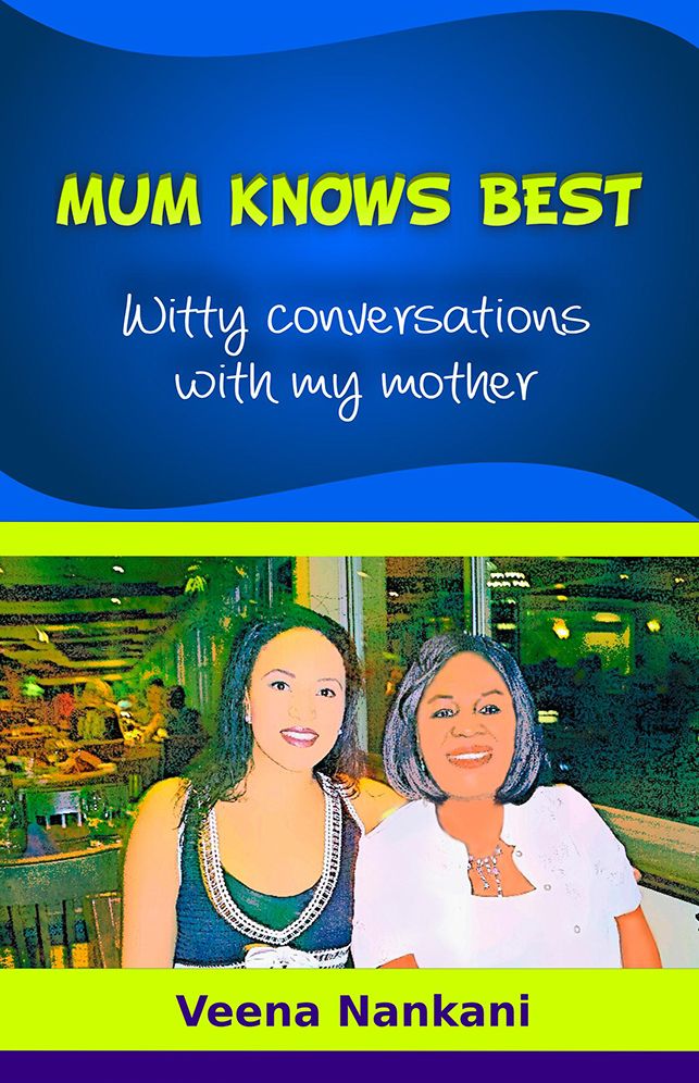 Mum Knows Best: Witty conversations with my mother