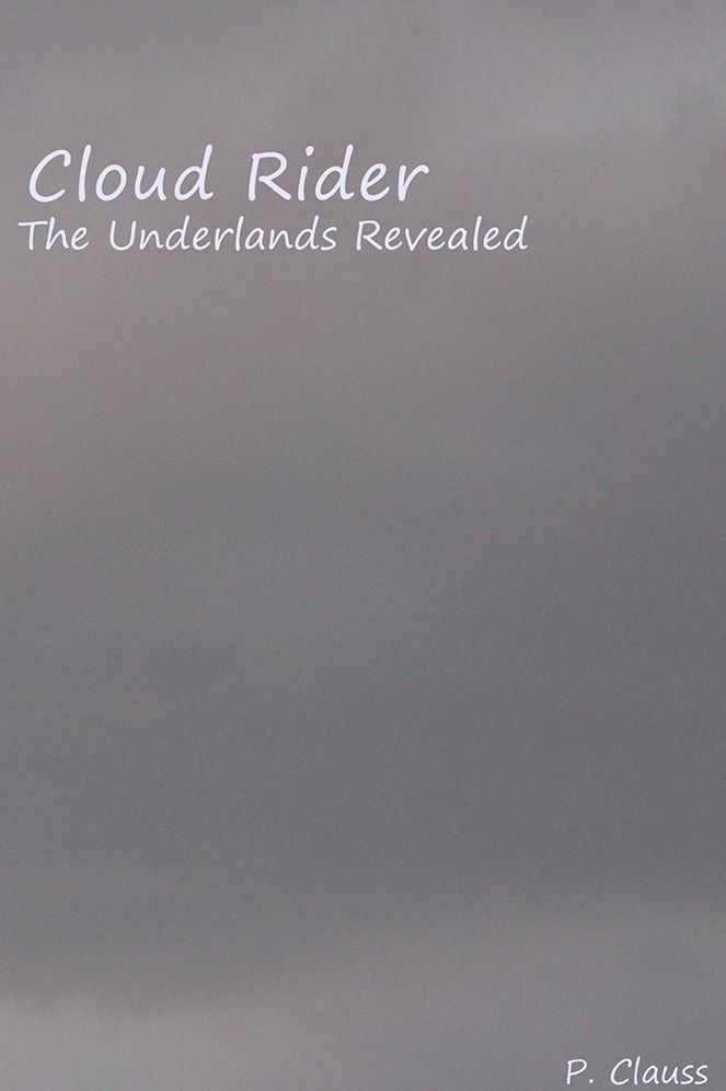 Cloud Rider: The Underlands Revealed