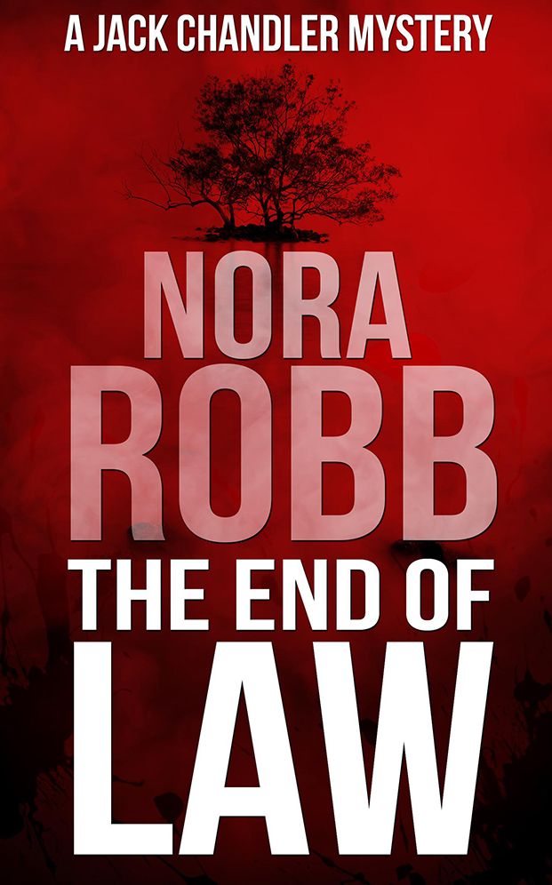 The End of Law: A Jack Chandler Mystery