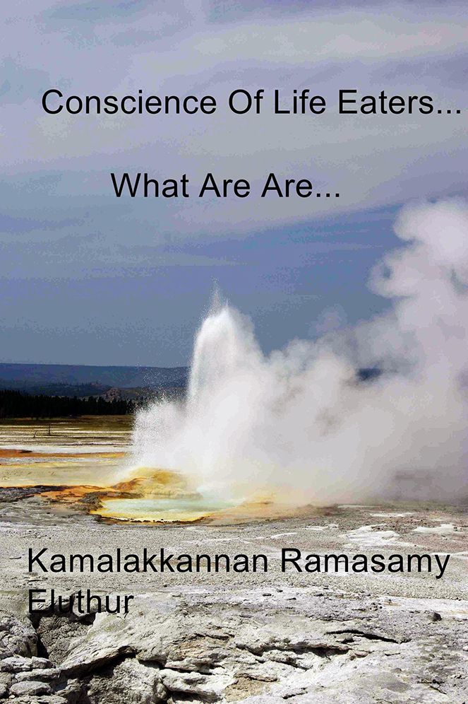 Conscience Of Life Eaters...: What Are Are...