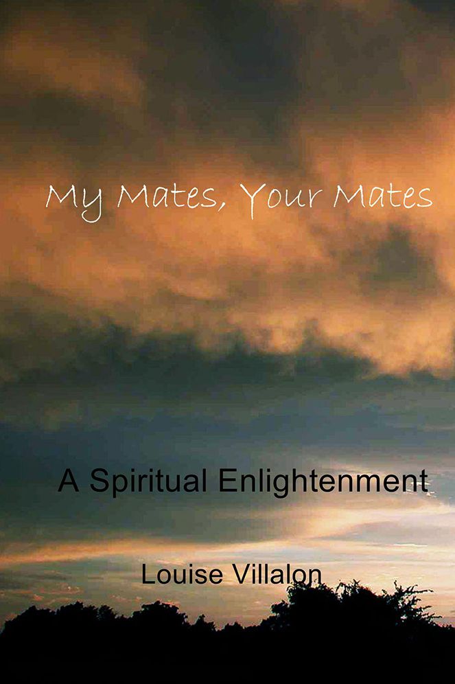 My Mates, Your Mates: A Spiritual Enlightenment