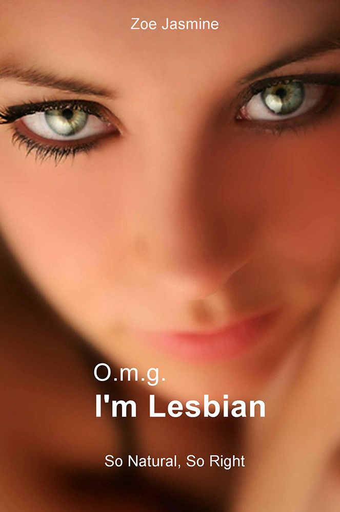 O.m.g. I'm Lesbian: So Natural, So Right