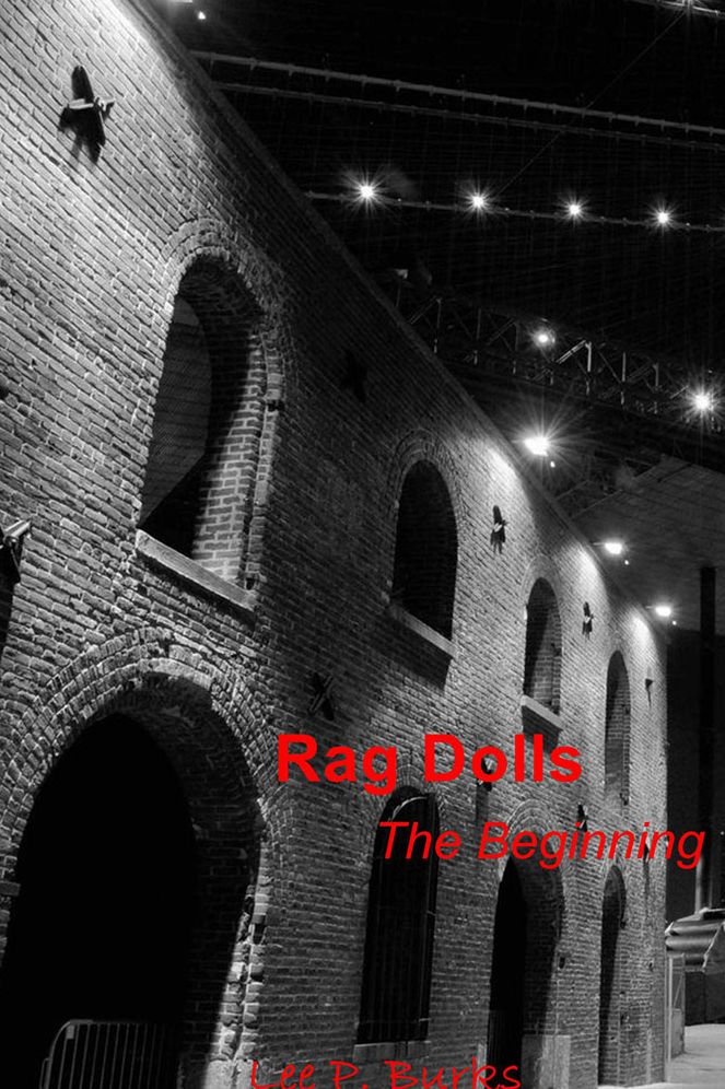 Rag Dolls: The Beginning